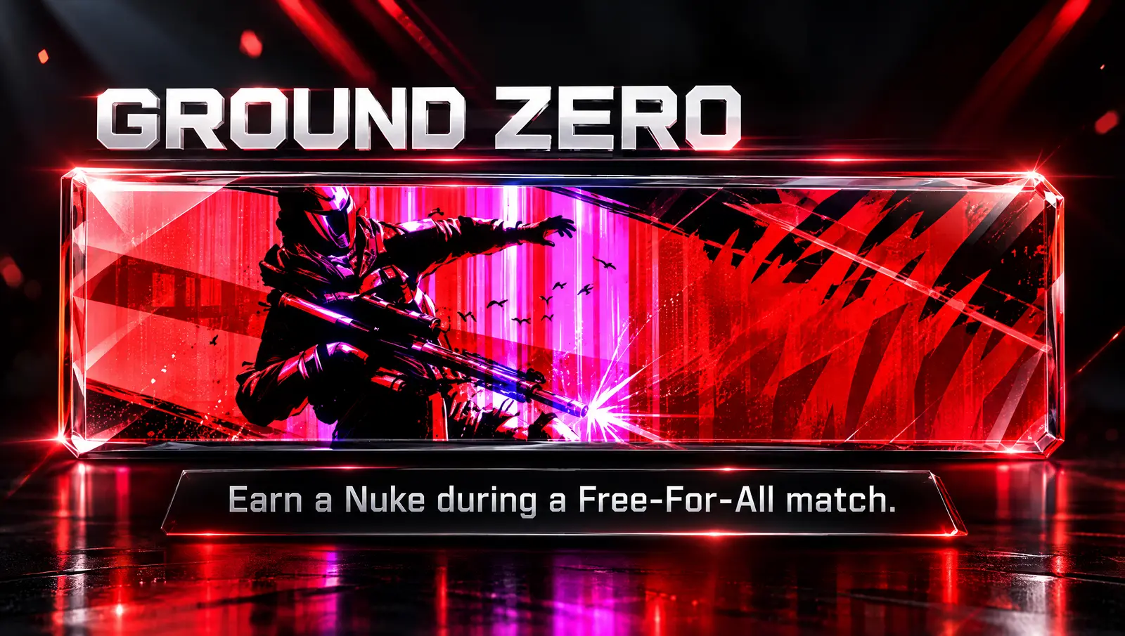 Carte de visite Ground Zero : Earn a Nuke during a Free-For-All match