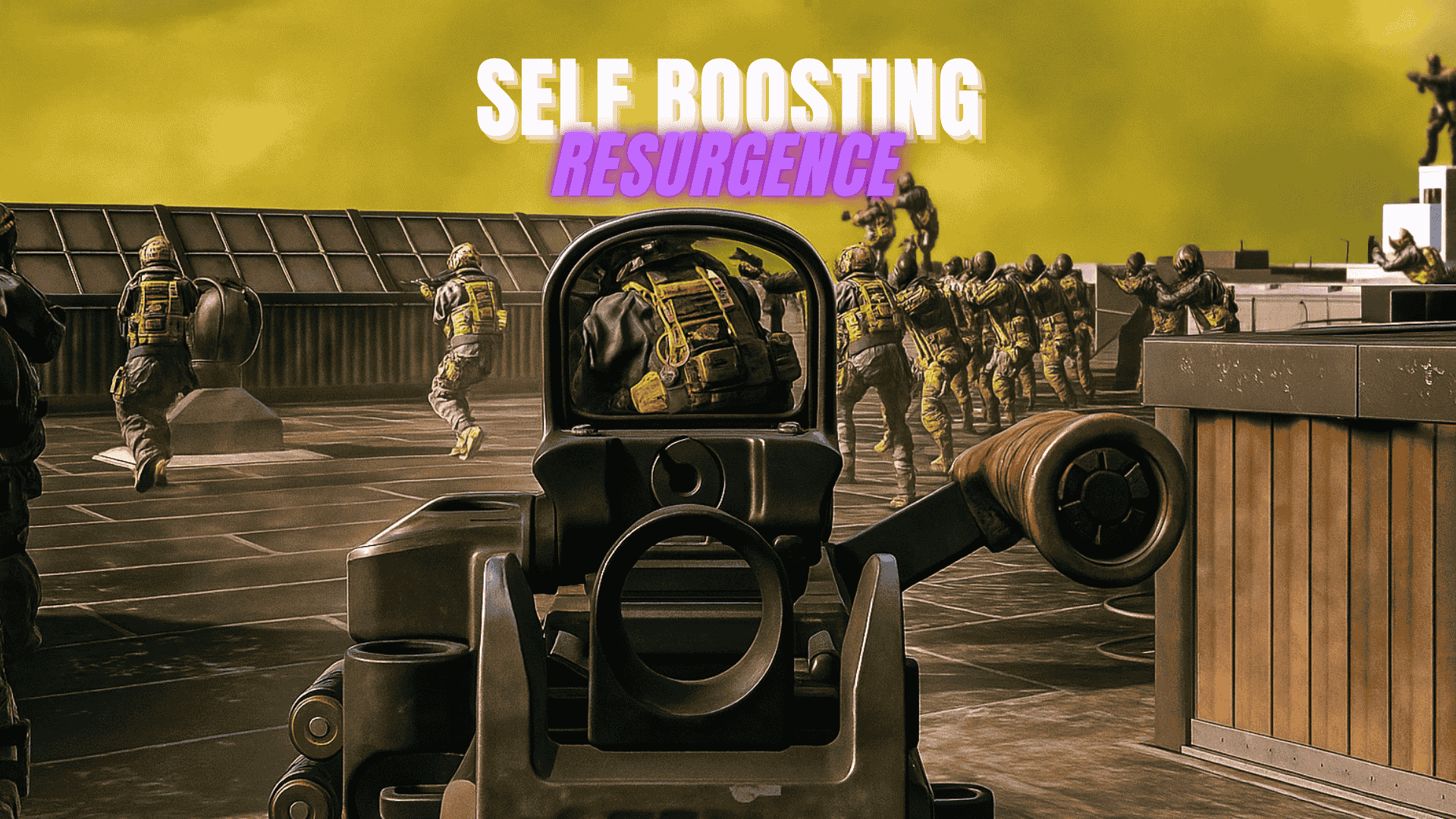 SELF-BOOSTING WARZONE
